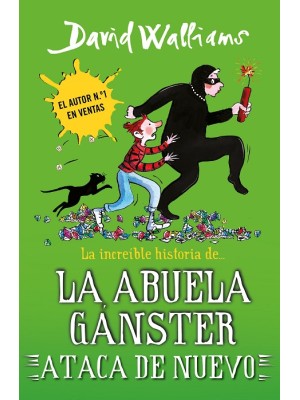 INCREÍBLE HISTORIA DE... LA ABUELA GÁNSTER ATACA DE NUEVO (SERIE DAVID WALLIA