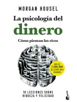 PSICOLOGÍA DEL DINERO. CÓMO PIENSAN LOS RICOS
