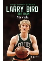 LARRY BIRD Y BOB RYAN MI VIDA