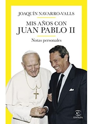 MIS AÑOS CON JUAN PABLO II