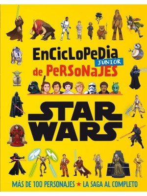 STAR WARS. ENCICLOPEDIA JÚNIOR DE PERSONAJES