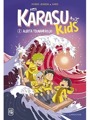 KARASU KIDS ALERTA TSUNAMI ROJO