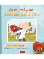 MI MAMÁ Y YO SOMOS UNA FAMILIA FELIZ