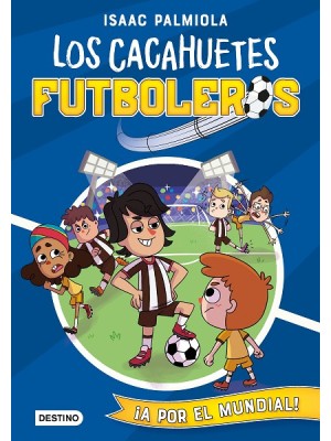 CACAHUETES FUTBOLEROS /4 A POR EL MUNDIAL