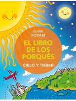 LIBRO DE LOS PORQUÉS - CIELO Y TIERRA