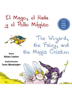 MAGO EL HADA Y EL POLLO MÁGICO - THE WIZARD, THE FAIRY, AND THE MAGIC CHICKE