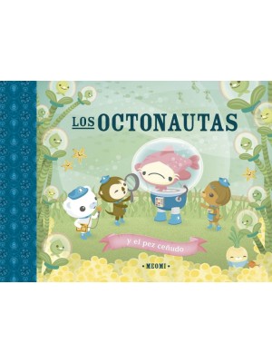 OCTONAUTAS Y EL PEZ CEÑUDO