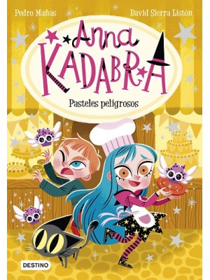ANNA KADABRA /06 PASTELES PELIGROSO