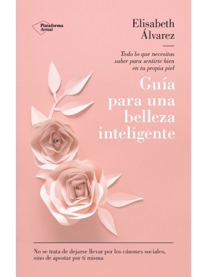 GUÍA PARA UNA BELLEZA INTELIGENTE