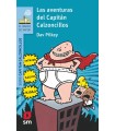 CAPITAN CALZONCILLOS /1 LAS AVENTURAS DEL CAPITÁN CALZONCILLOS