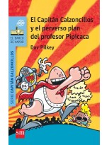 CAPITAN CALZONCILLOS /4 Y EL PERVERSO PLAN DEL PROFESOR PIPICACA