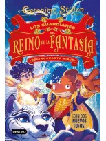 GERONIMO STILTON / LOS GUARDIANES DEL REINON DE LA FANTASIA DECIMOCUARTO VIAJE