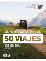 NORTE DE ESPAÑA EN 50 VIAJES DE UN DÍA