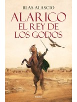 ALARICO. EL REY DE LOS GODOS