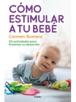 CÓMO ESTIMULAR A TU BEBÉ
