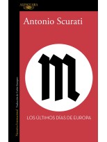 M. LOS ÚLTIMOS DÍAS DE EUROPA