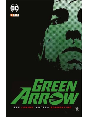 GREEN ARROW DE JEFF LEMIRE Y ANDREA SORRENTINO