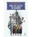 POR LAS CALLES DE MADRID