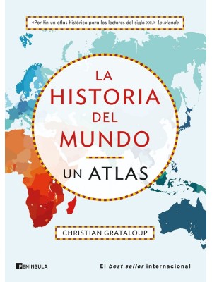 HISTORIA DEL MUNDO. UN ATLAS, LA
