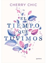TIEMPO QUE TUVIMOS, EL