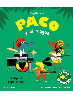 PACO Y EL REGGAE. LIBRO MUSICAL