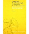 PRÁCTICA DE LA PSICOTERAPIA. LA CONSTRUCCIÓN DE NARRATIVAS TERAPÉUTICAS