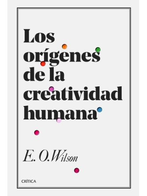 ORÍGENES DE LA CREATIVIDAD HUMANA, LOS