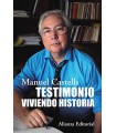 TESTIMONIO VIVIENDO HISTORIA