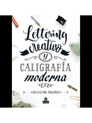 LETTERING CREATIVO Y CALIGRAFÍA MODERNA