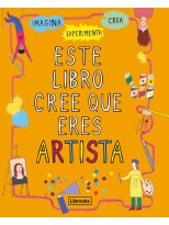 ESTE LIBRO CREE QUE ERES ARTISTA