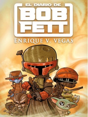 DIARIO DE BOB FETT, EL
