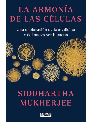 ARMONÍA DE LAS CÉLULAS, LA