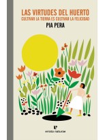 VIRTUDES DEL HUERTO, LAS