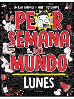 PEOR SEMANA DEL MUNDO - LUNES