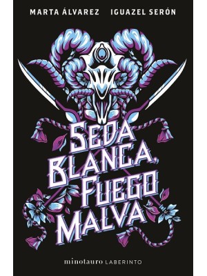 SEDA BLANCA, FUEGO MALVA