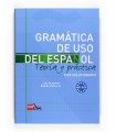 GRAMÁTICA DE USO DEL ESPAÑOL. B1-B2