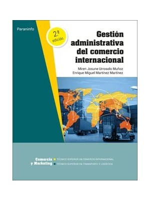 GESTIÓN ADMINISTRATIVA DEL COMERCIO INTERNACIONAL 2.ª EDICIÓN