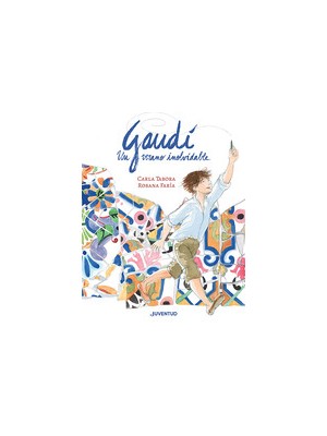 GAUDÍ, UN VERANO INOLVIDABLE