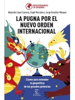 PUGNA POR EL NUEVO ORDEN INTERNACIONAL, LA
