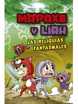 MAPAXE Y LIAH: LAS RELIQUIAS FANTASMALES
