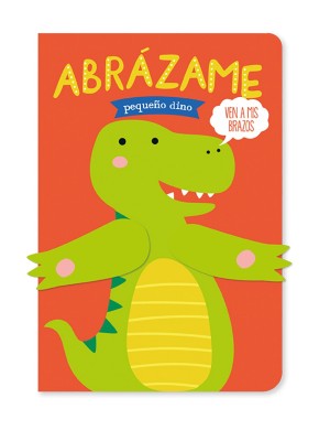 ABRAZAME PEQUEÑO DINO