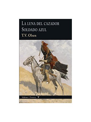 LUNA DEL CAZADOR & SOLDADO AZUL, LA