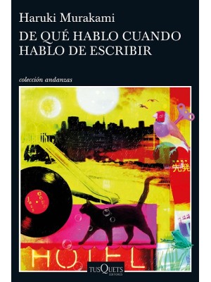 DE QUÉ HABLO CUANDO HABLO DE ESCRIBIR