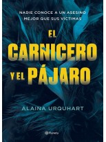 CARNICERO Y EL PÁJARO, EL