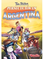 TEA STILTON /48 PERSECUCION EN ARGENTINA