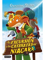 GERONIMO STILTON /46 LA EXCURSION A LAS CATARATAS DEL NIAGARA