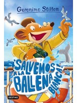 GERONIMO STILTON /40 SALVEMOS A LA BALLENA BLANCA