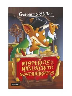 GERONIMO STILTON /03 EL MISTERIOSO MANUSCRITO DE NOSTRARRATUS