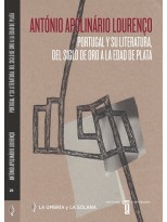 PORTUGAL Y SU LITERATURA DEL SIGLO DE ORO A LA EDAD DE PLAT