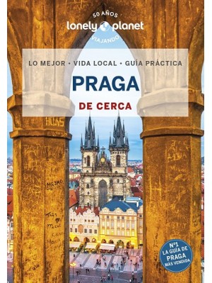 PRAGA DE CERCA (LONELY PLANET)